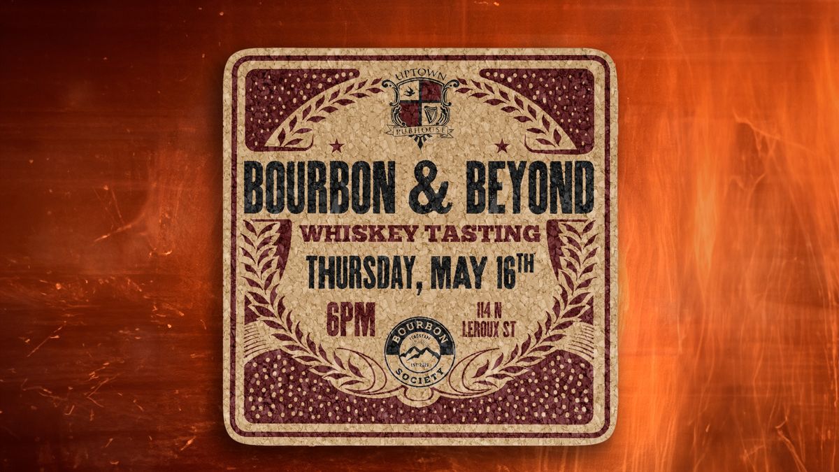 Bourbon & Beyond Whiskey Tasting