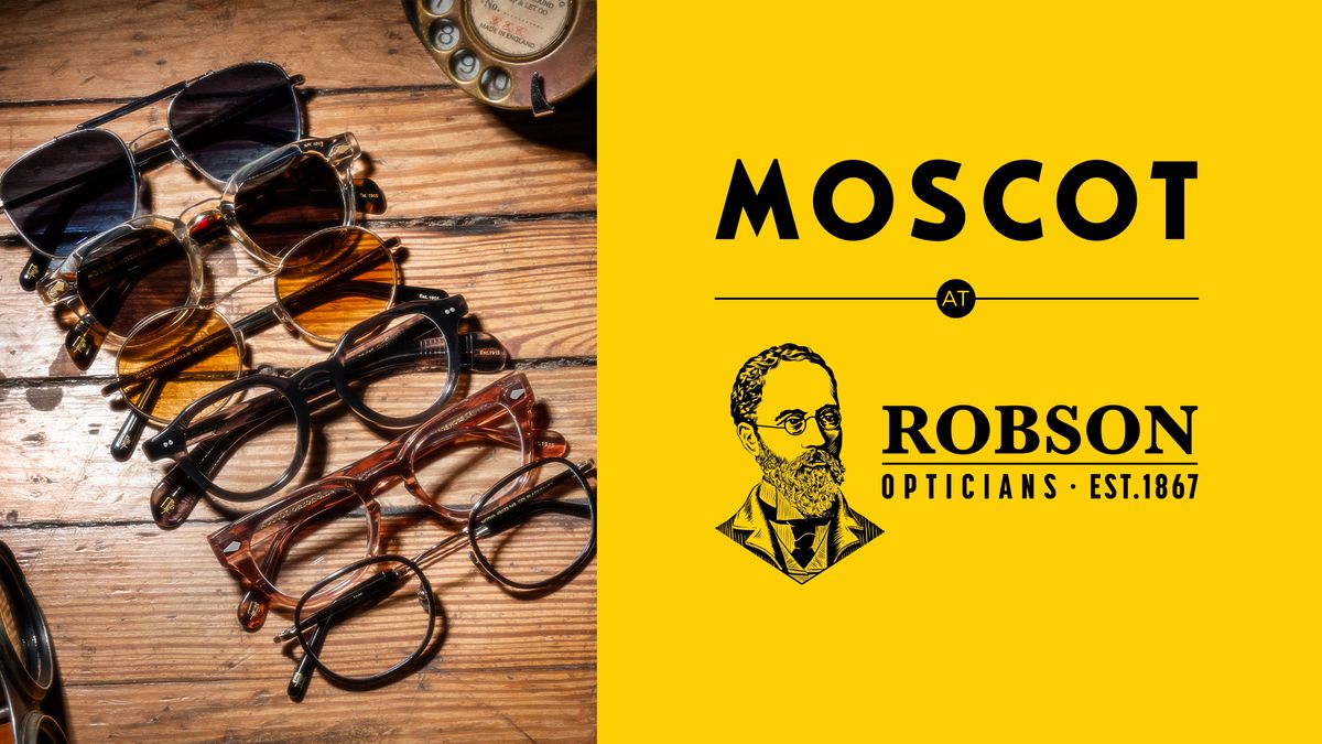 MOSCOT at Robson Opticians