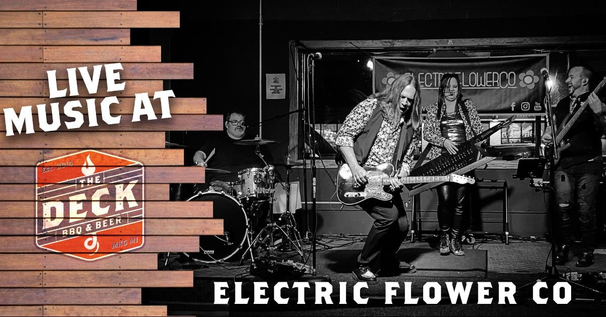 ELECTRIC FLOWER CO LIVE @ THE DECK