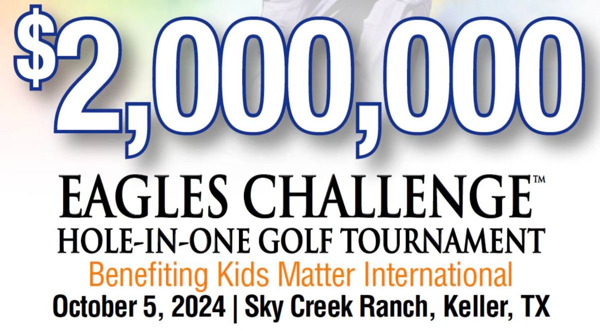 Eagles Challenge Hole-in-One Golf Tournament 