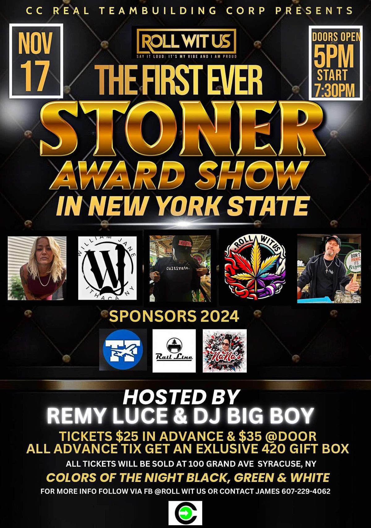 FIRST EVER NYS STONER AWARDS SHOW