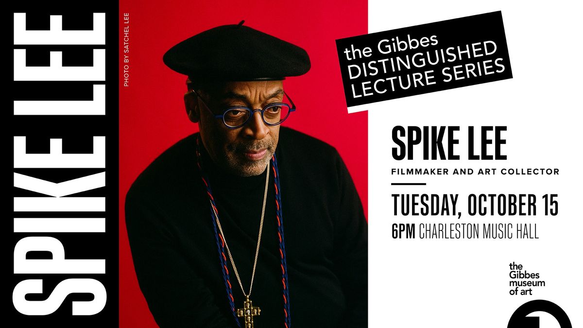 The Gibbes Distinguished Lecture Series Featuring Spike Lee