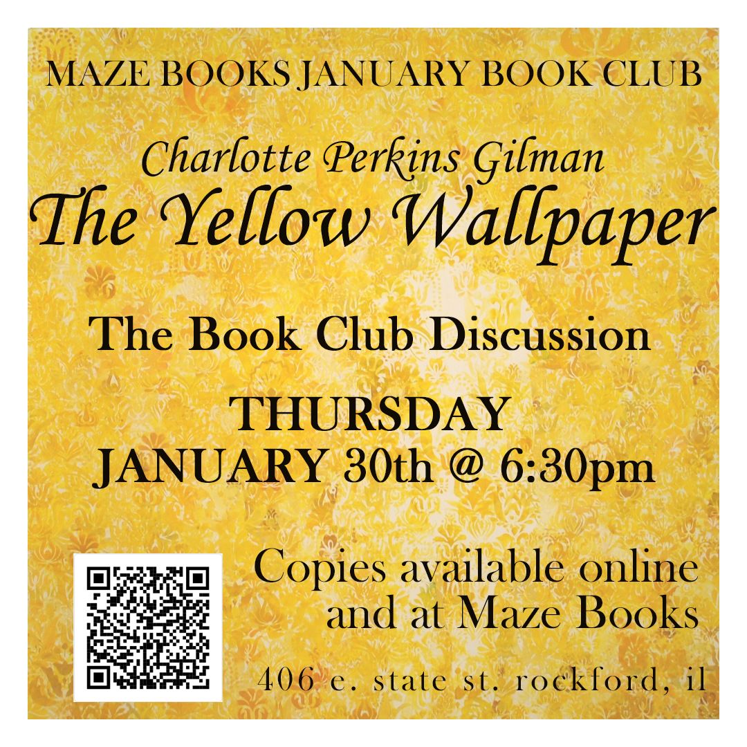 The Yellow Wallpaper - Maze Books January Book Club