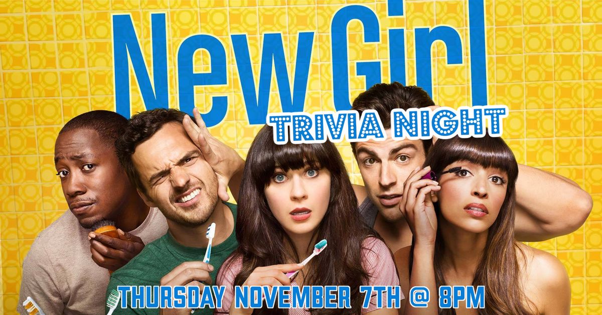 NEW GIRL Trivia NIGHT - FREE Drink Token w\/ Admission