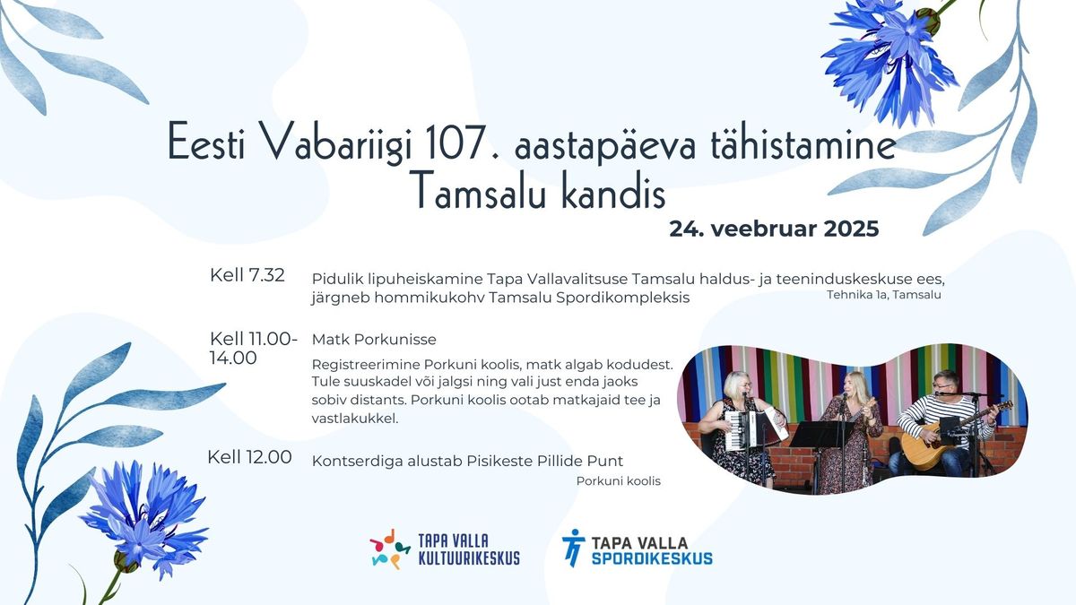 Eesti Vabariigi 107. aastap\u00e4ev Tamsalu kandis