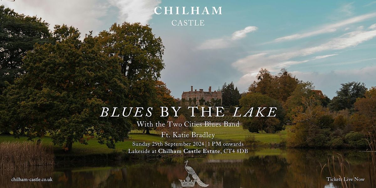 Blues by the Lake at Chilham Castle