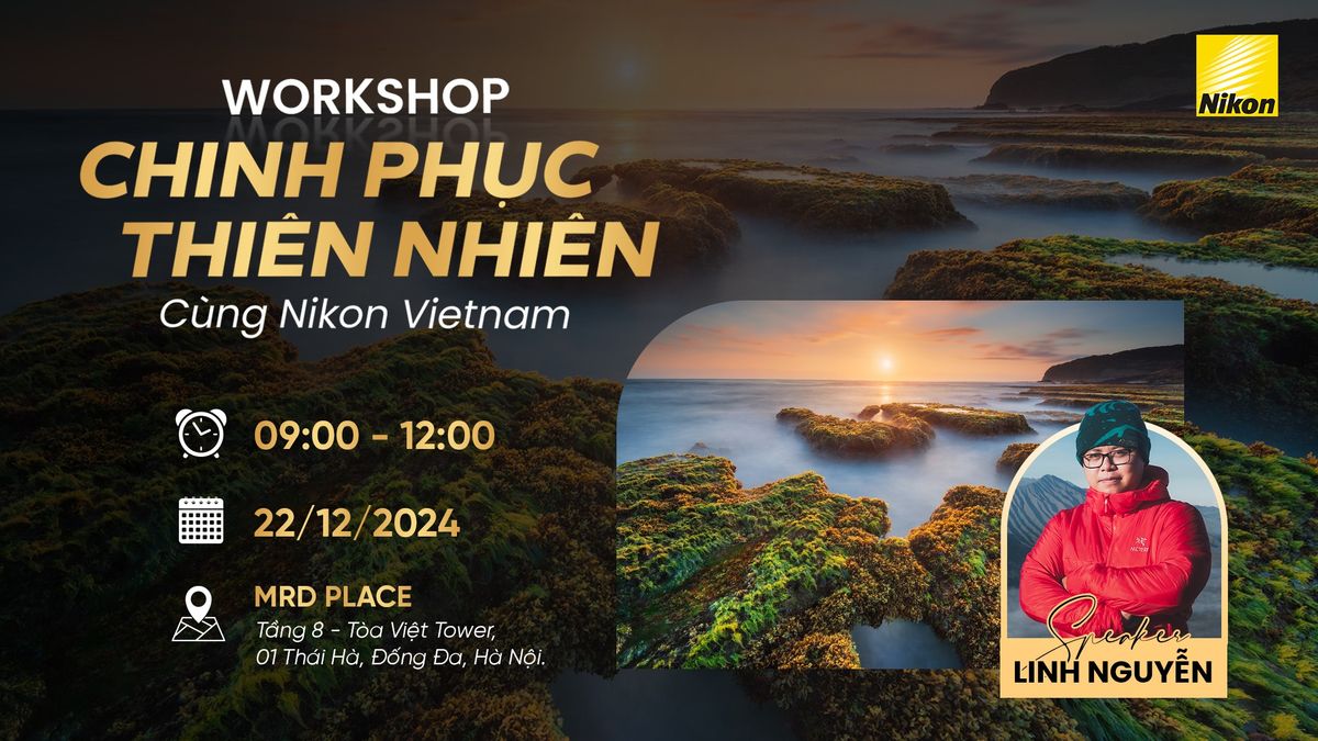 \u26f0\ufe0f\ud83c\udf33Chinh phu\u0323c Thie\u0302n nhie\u0302n cu\u0300ng Nikon Vie\u0323\u0302t Nam | Ha\u0300 No