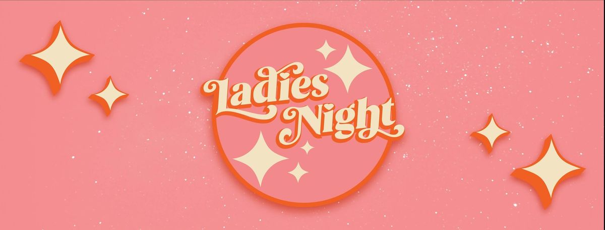 Ladies Night 2024!