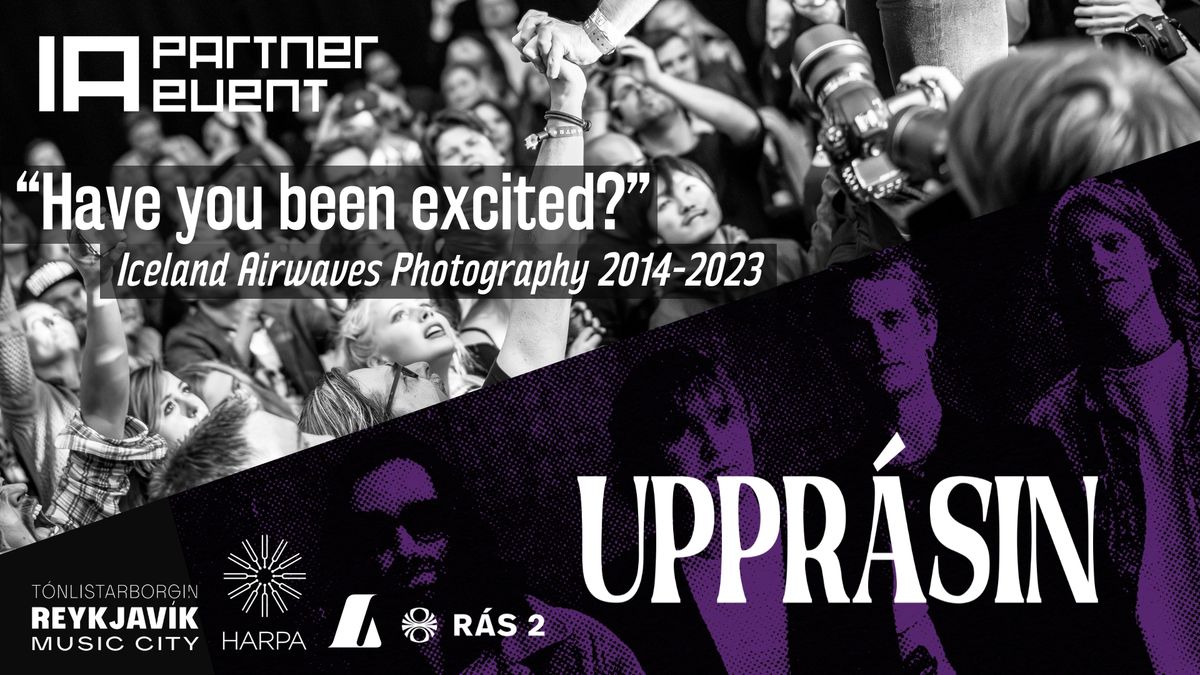 IA Partner Event: Iceland Airwaves Photography and UPPR\u00c1SIN