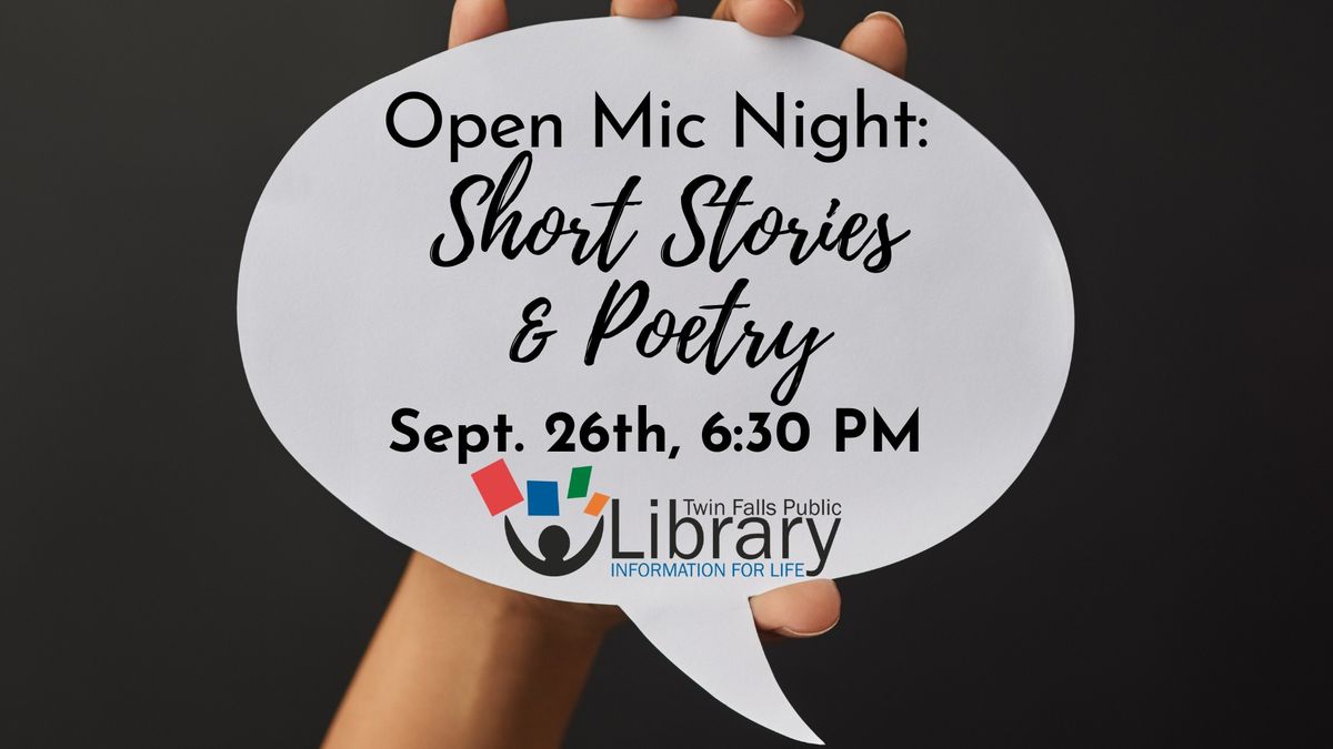 Open Mic Night: Short Stories & Poetry @ Twin Falls Public Library