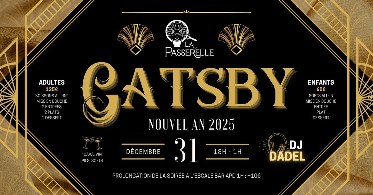 GATSBY PARTY - Nouvel An 2025 by La Passerelle