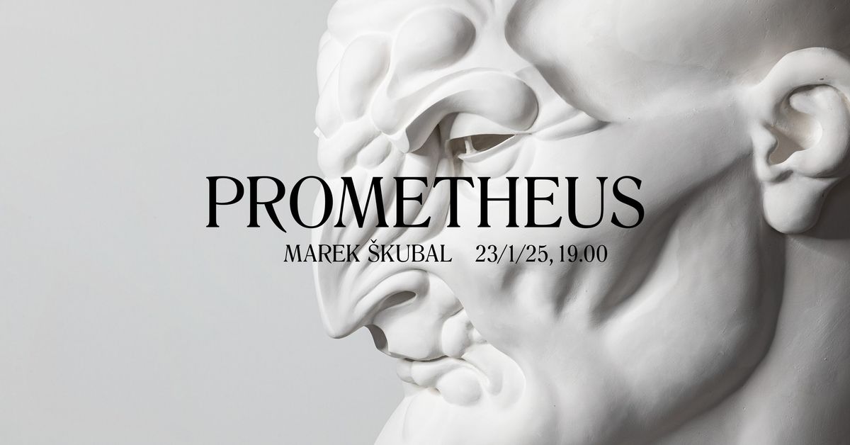 Vernis\u00e1\u017e \/ Opening | Prometheus