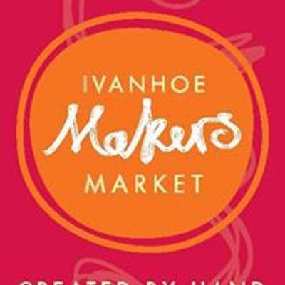Ivanhoe Makers Market