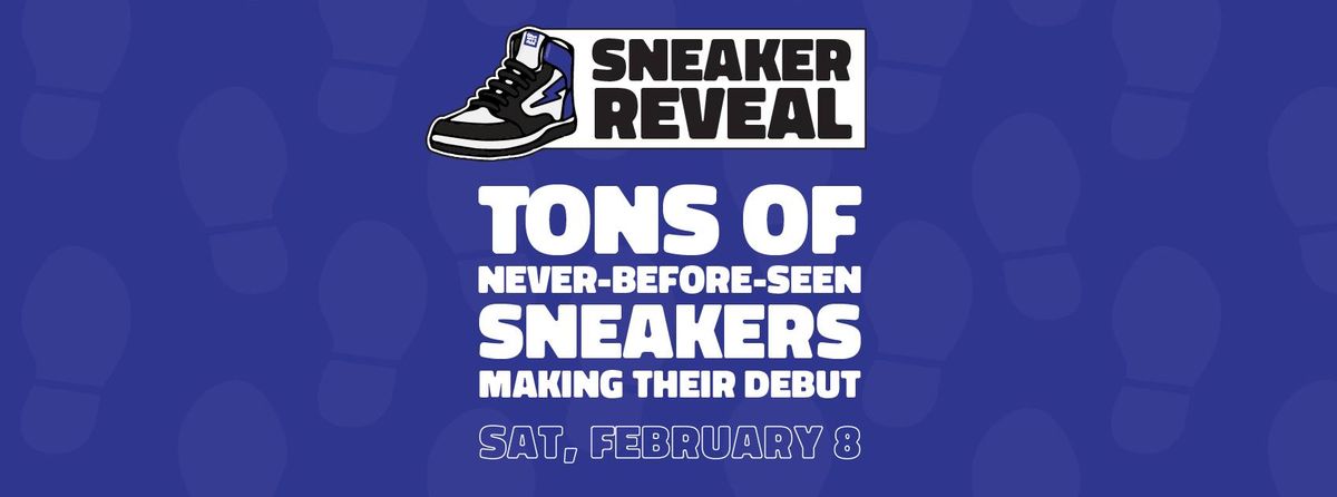 Sneaker Reveal