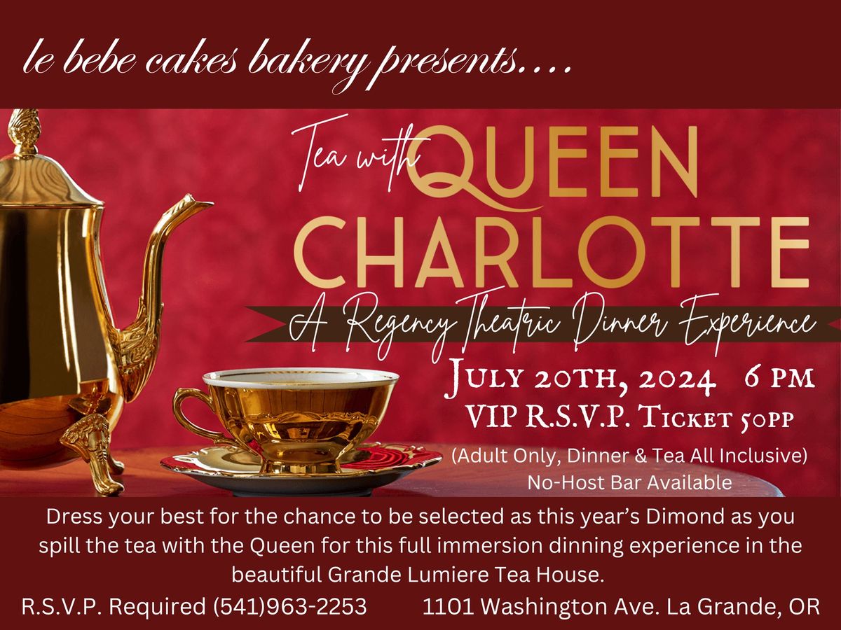 Tea with Queen Charlotte Dinner Experience