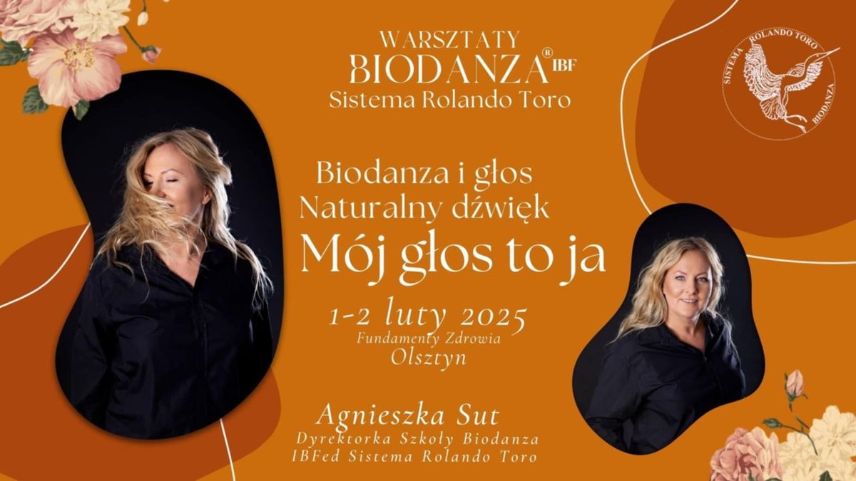 BIODANZA I G\u0141OS, M\u00d3J G\u0141OS to JA!!! warsztaty Biodanza Sistema Rolando Toro w Olsztynie 