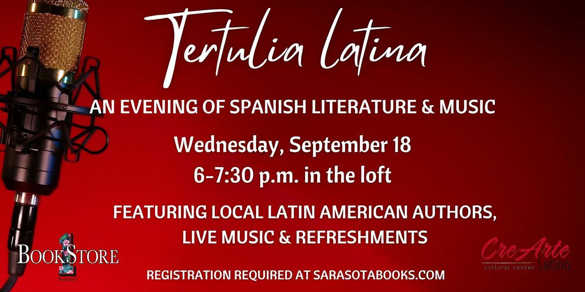 Tertulia Latina: An Evening of Spanish Literature & Music