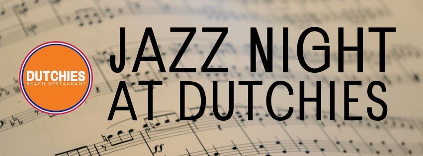 Jazz Night at Dutchies