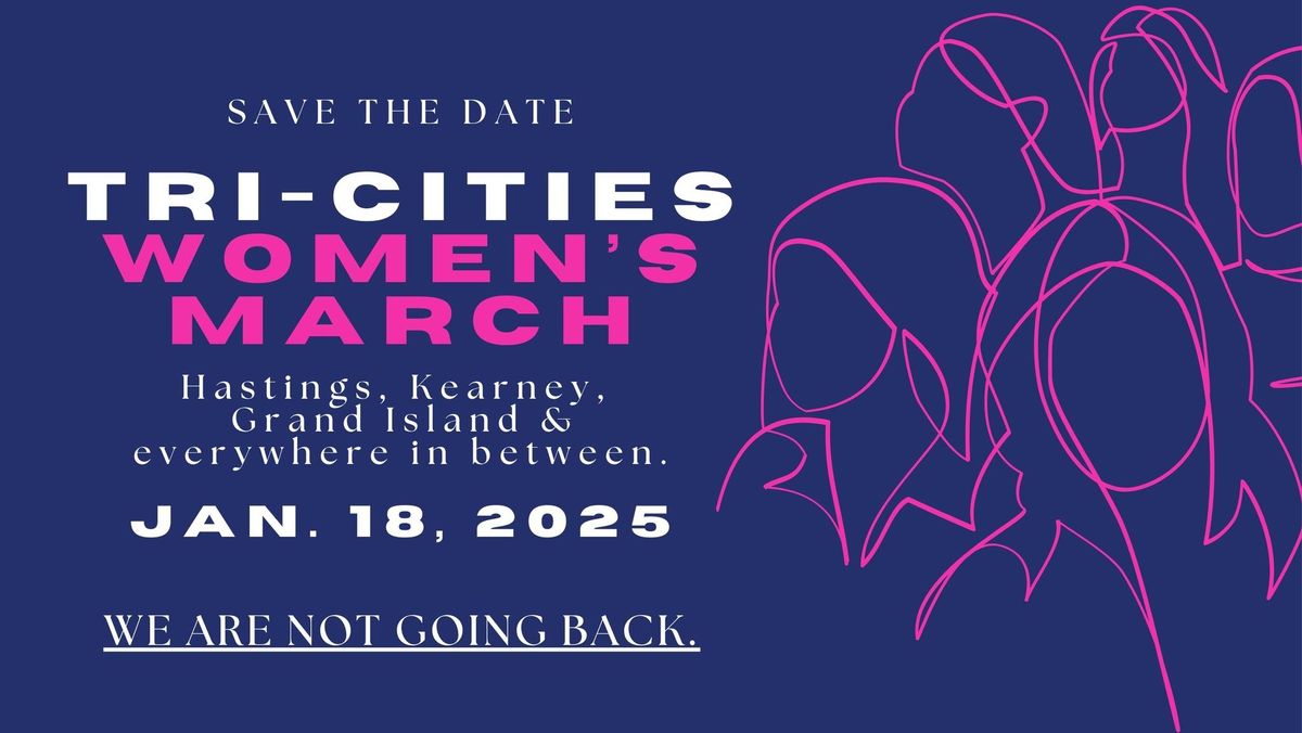 Tri-Cities Women's March  - SAVE THE DATE