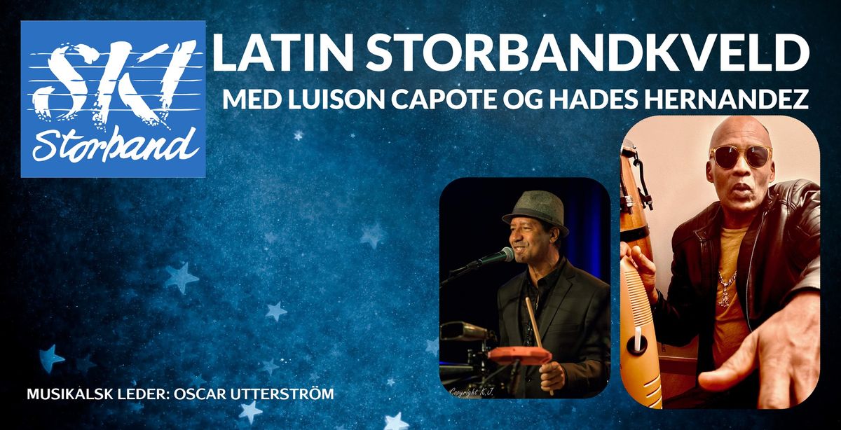 Latin storbandkveld med Luison Capote og Hades Hernandez