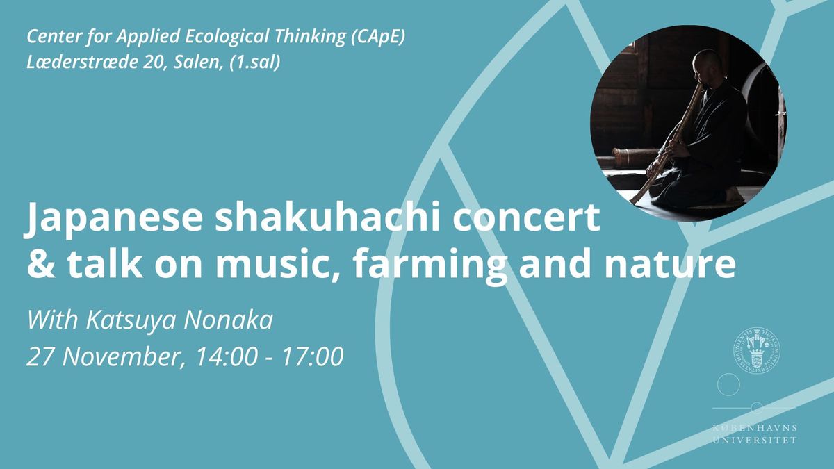 Japanese shakuhachi concert & talk on music, farming and nature with Katsuya Nonaka