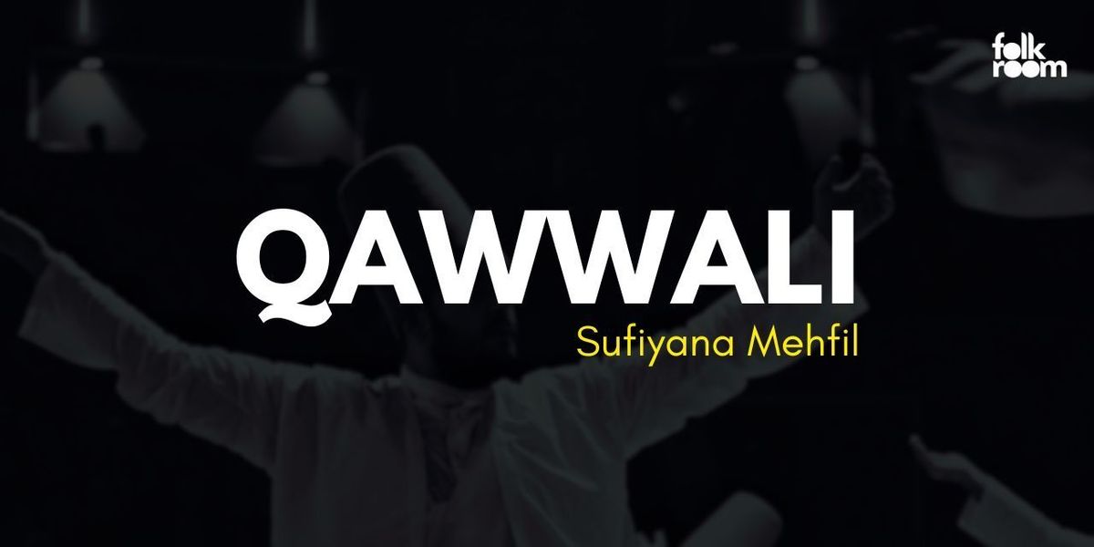 QAWWALI - Sufiyana Mehfil