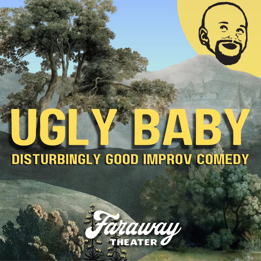 Ugly Baby at Faraway