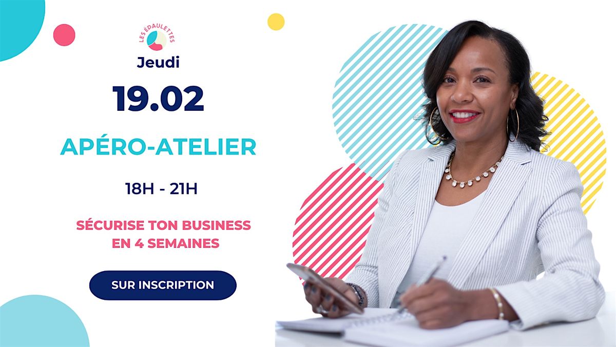 Ap\u00e9ro des Epaulettes - "S\u00e9curise ton business en 4 semaines"