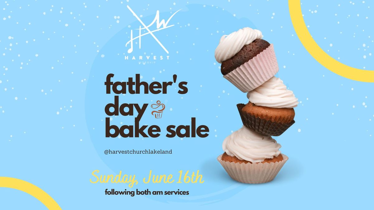 Harvest Worship Father's Day Bake Sale