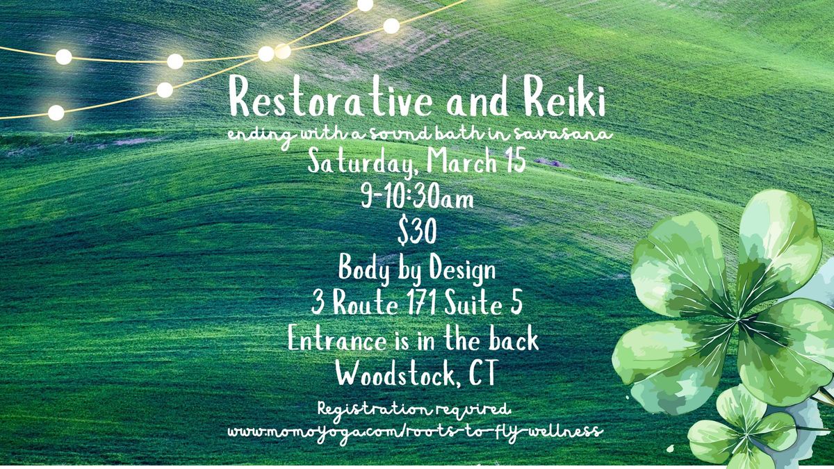 Restorative and Reiki