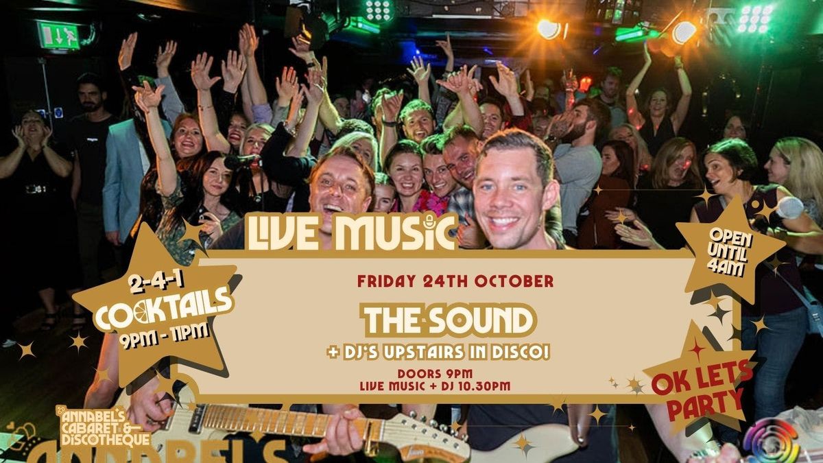 Live Music: THE SOUND \/\/ Annabel\u2019s Cabaret &amp; Discotheque