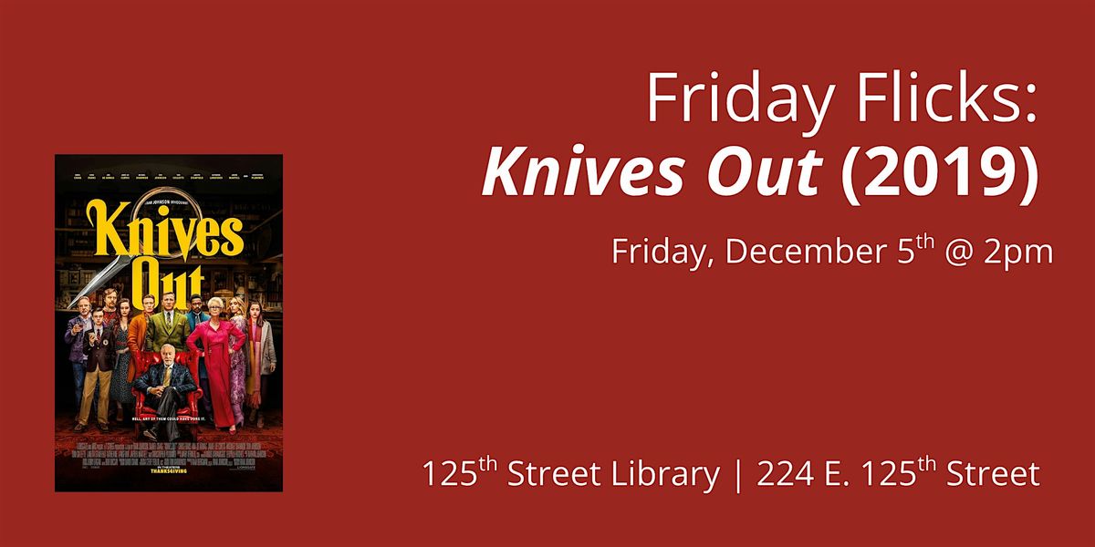 Friday Flicks: Knives Out (2019)