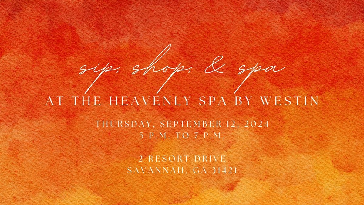 September Sip, Shop,, & Spa