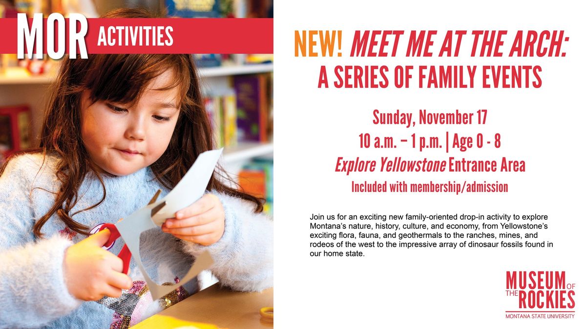 New! Meet Me at the Arch: A Series of Family Events