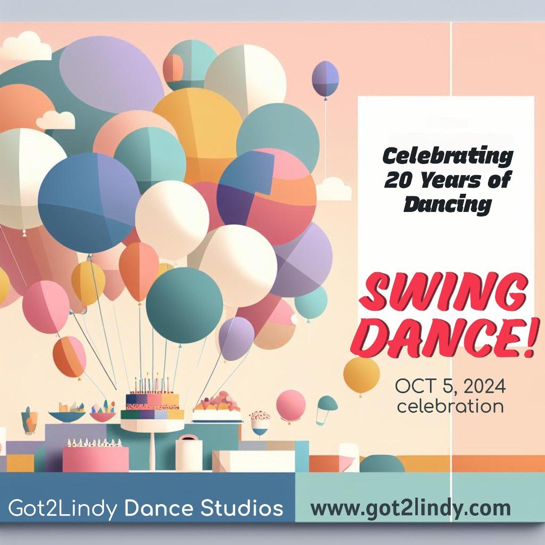 Swing Dance with The Swing Shift Orchestra & Got2Lindy 20th Anniversary Celebration