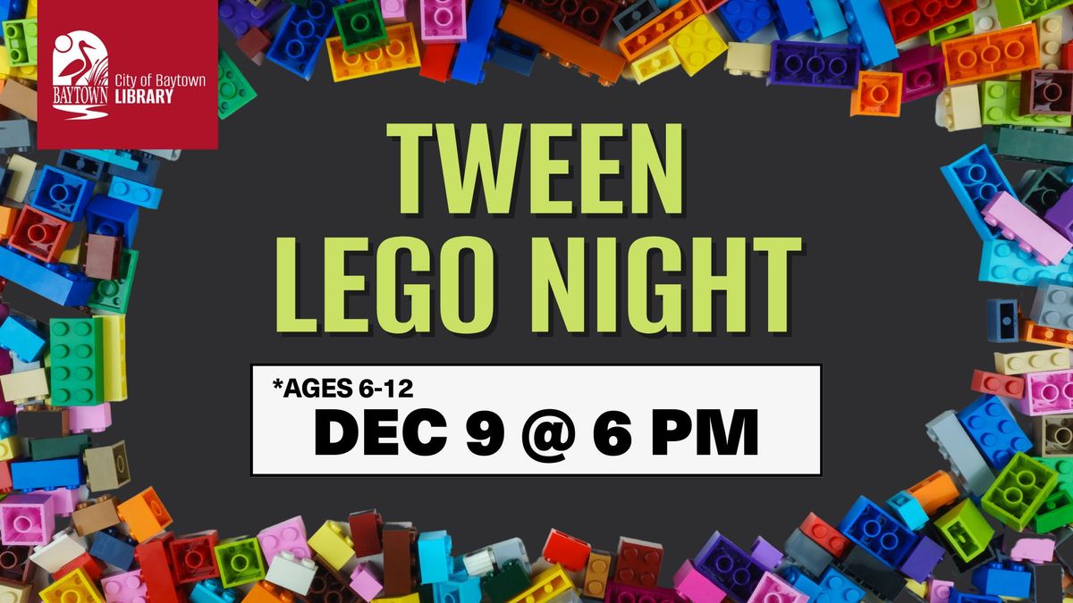 Tween LEGO Night