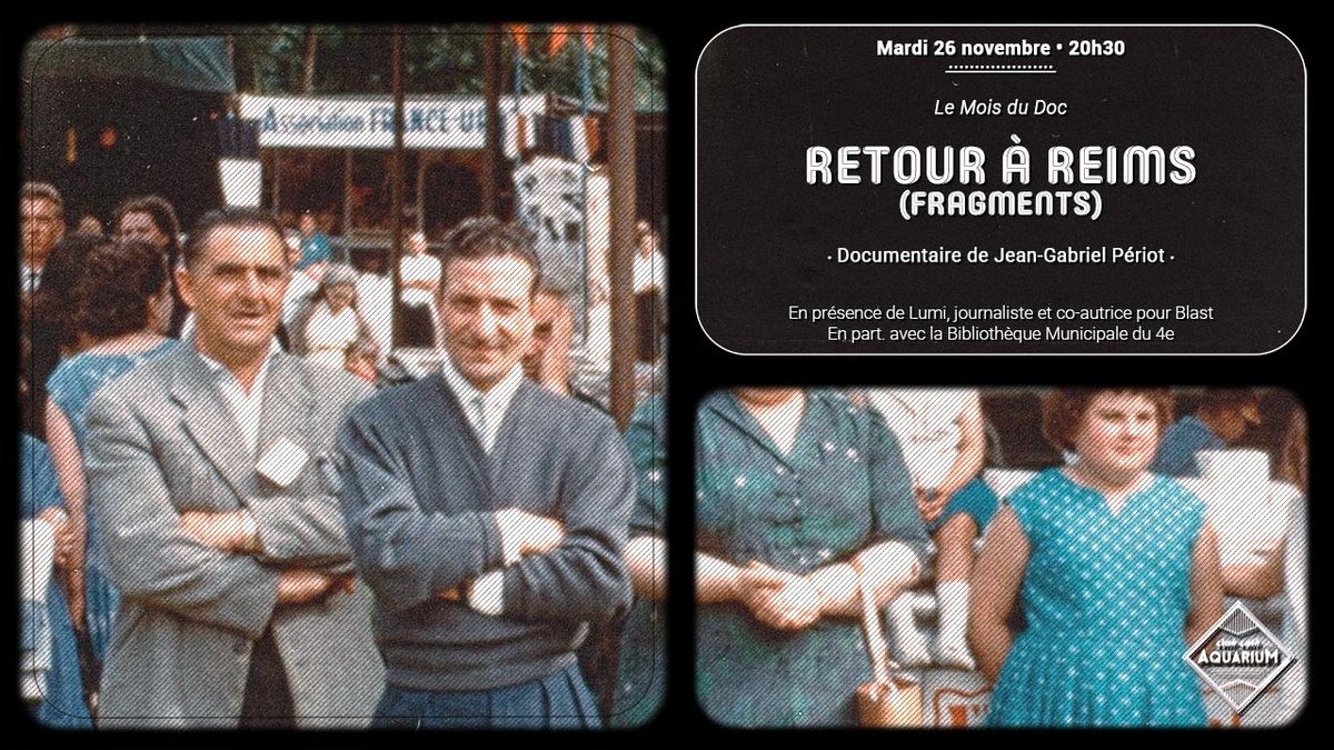 Retour \u00e0 Reims (Fragments) \u2022 Le Mois du Doc