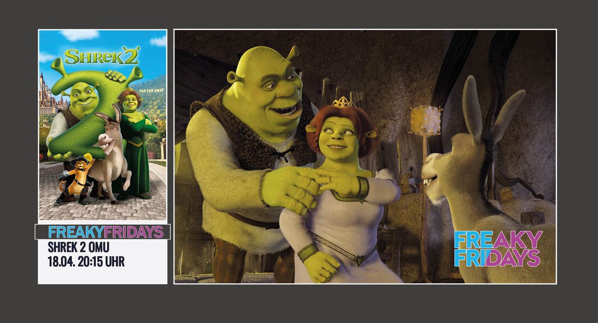 SHREK 2 - FREAKY FRIDAYS OmU