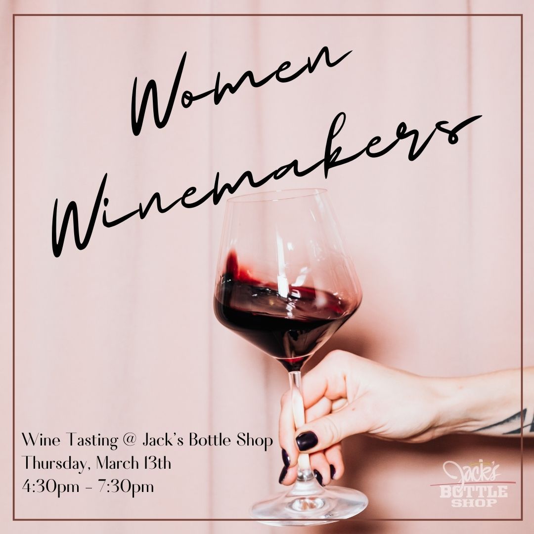 Women Winemakers - Wine Tasting at Jack's Bottle Shop