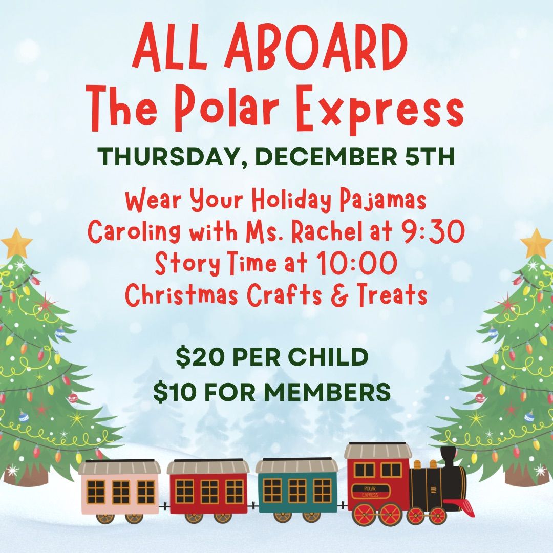 All Aboard The Polar Express