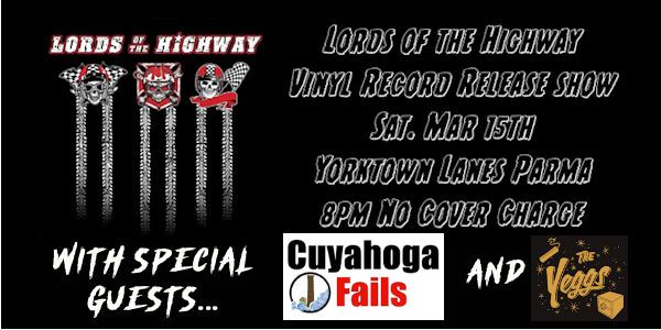 Lords of the Highway vinyl release show with Cuyahoga Fails and The Yeggs