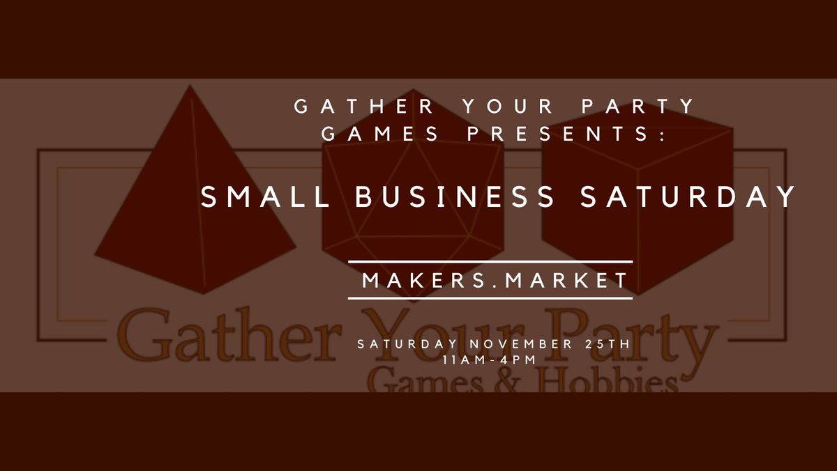 Small Business Saturday Makers Market 