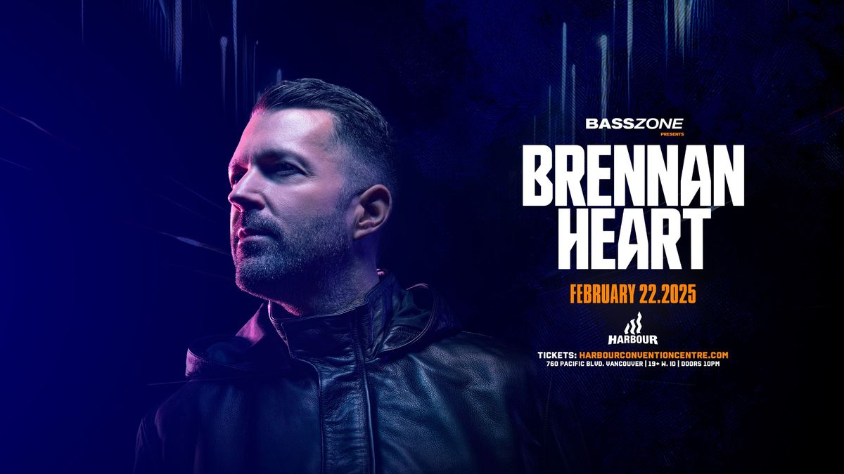 BRENNAN HEART - Vancouver 