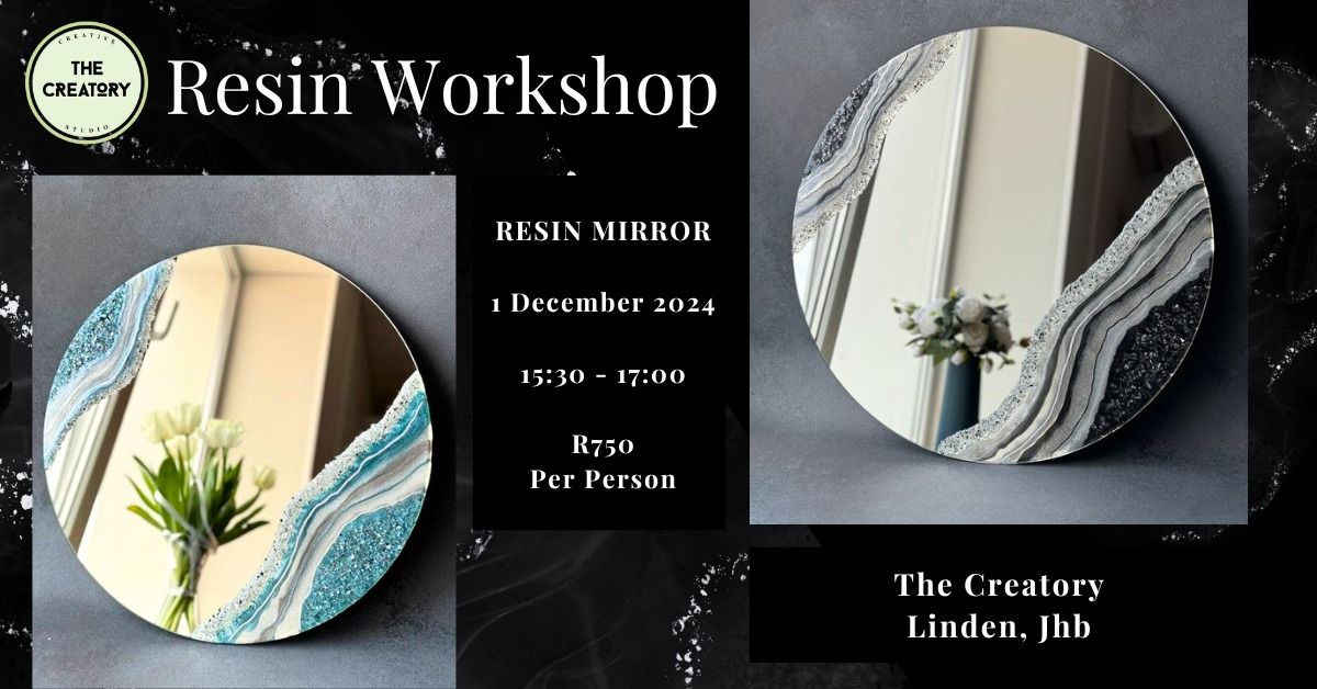 Resin Workshop: Mirror