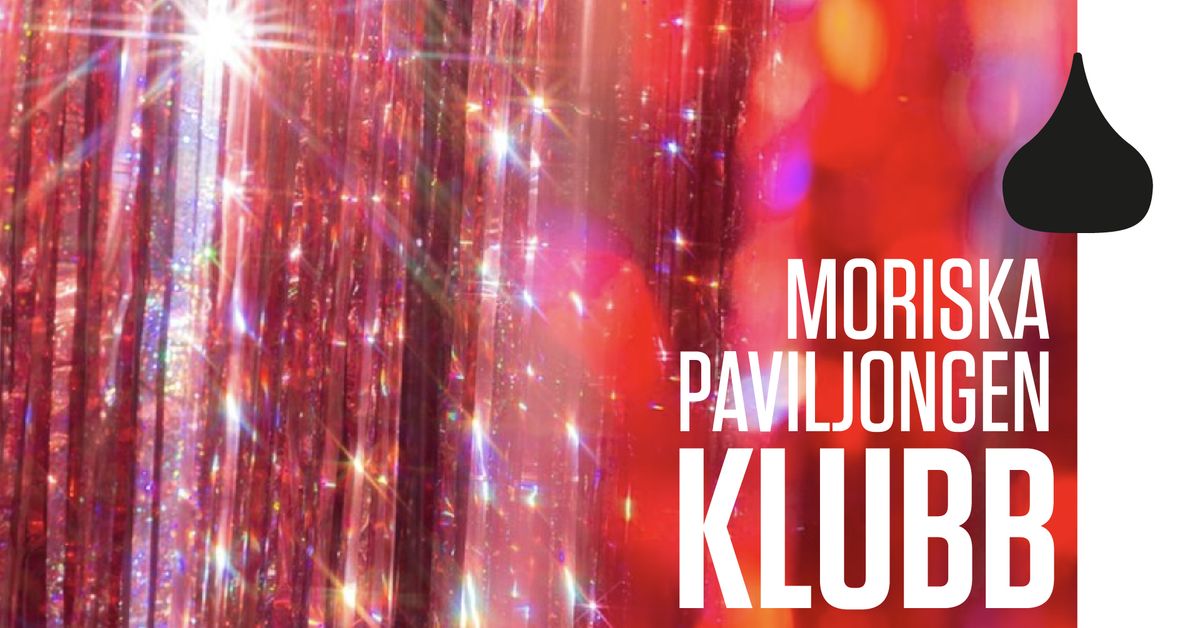 KLUBB | 21 Dec, 23-03 | Moriska Paviljongen