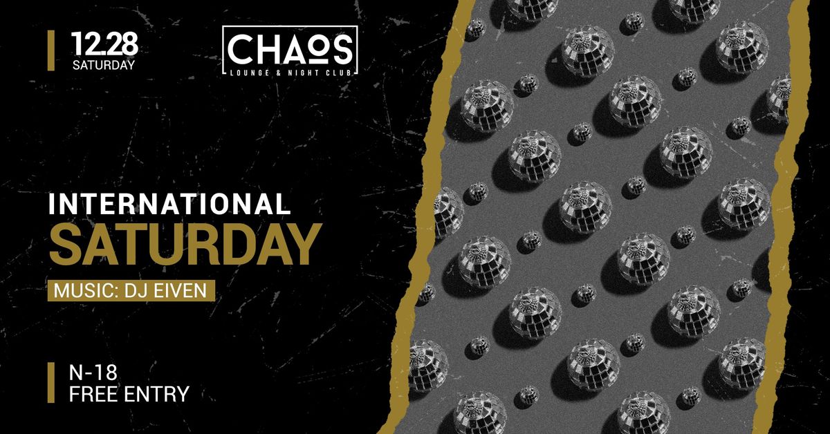 International Saturday \/ 12.28 @Chaos