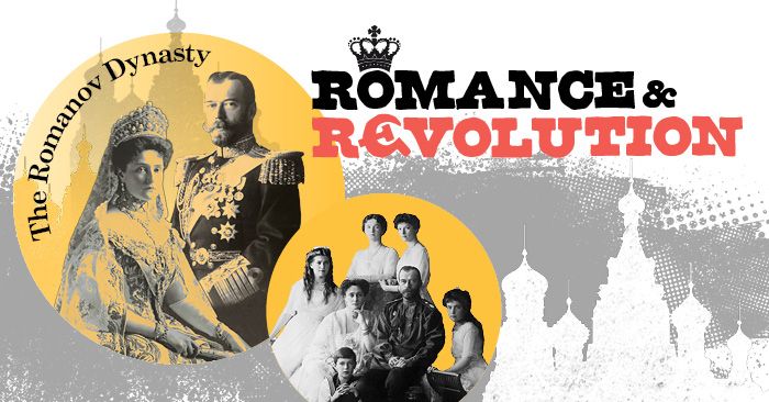 The Romanov Dynasty - Romance & Revolution