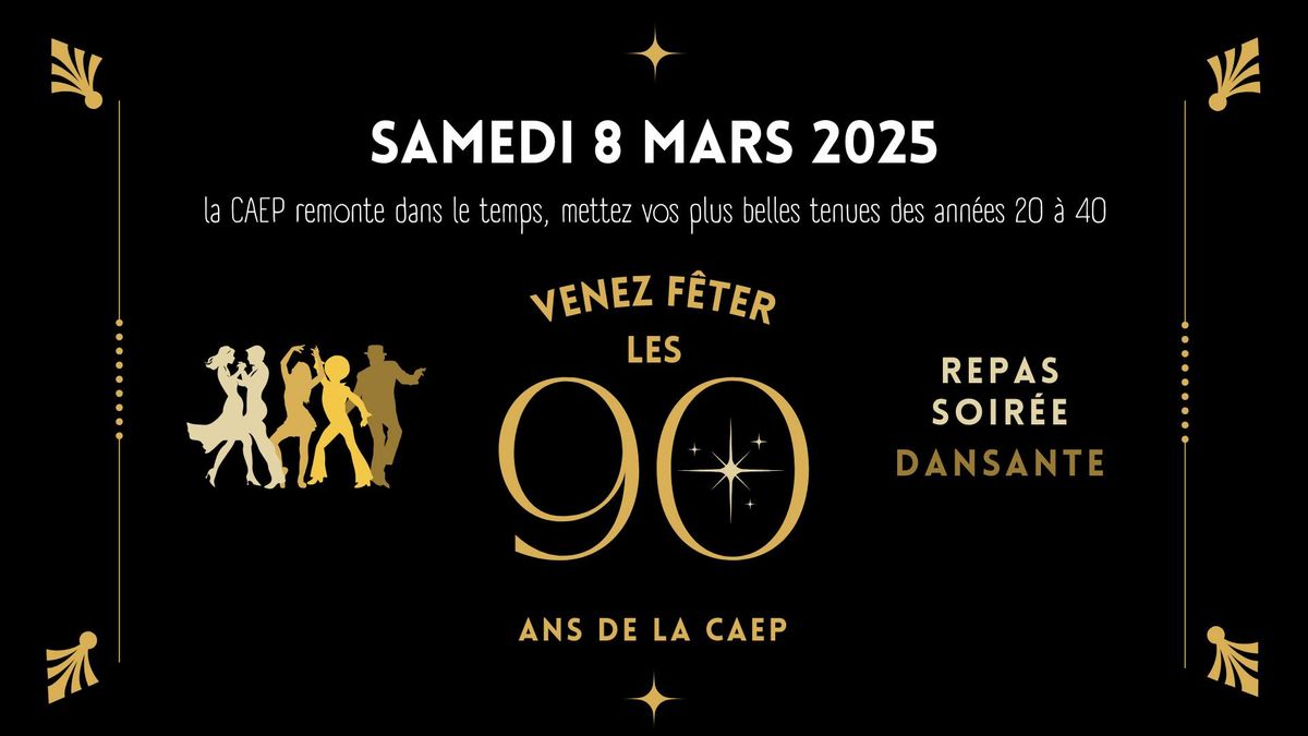 La CAEP f\u00eate ses 90 Ans