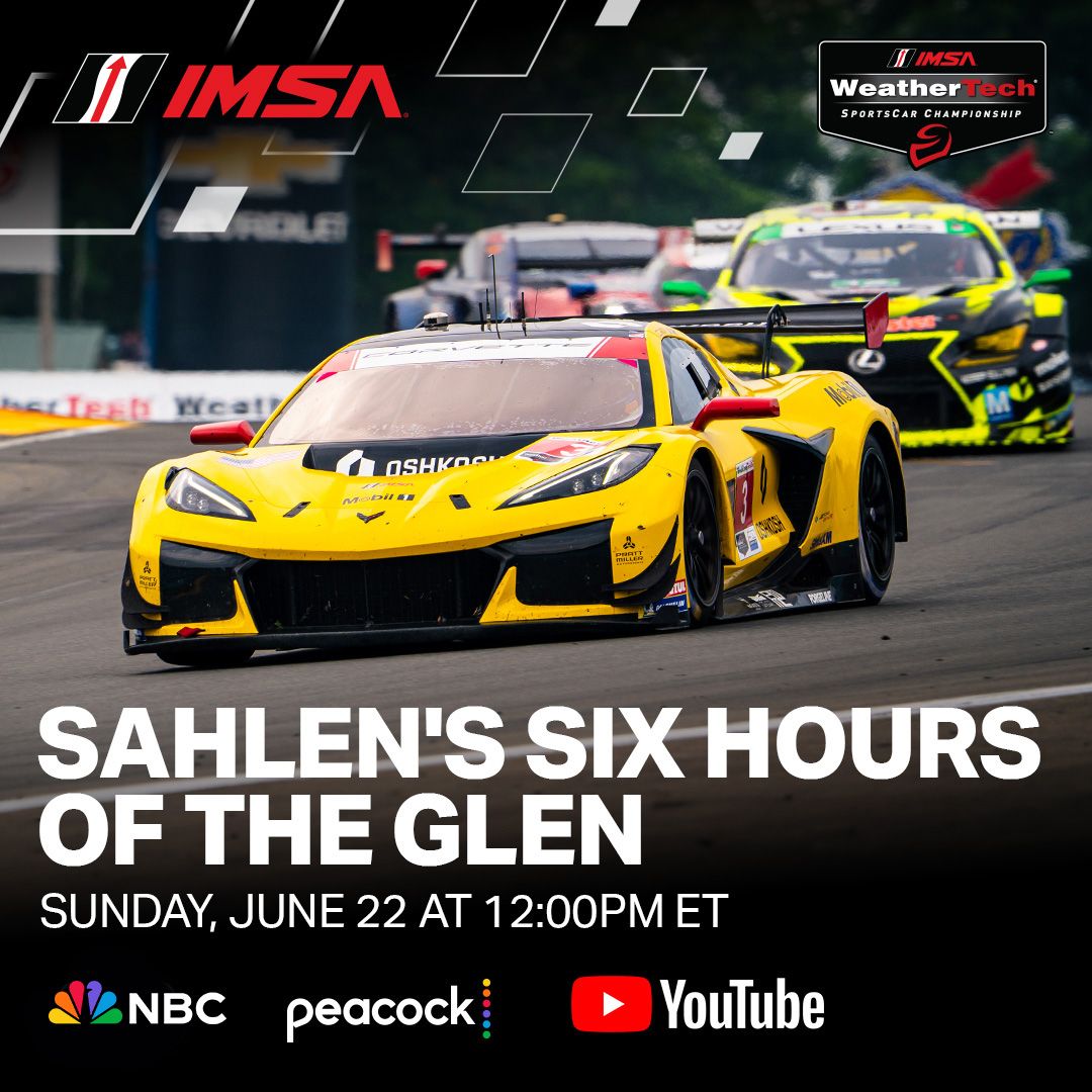 Sahlen Racing IMSA WeatherTech SportsCar Championship - Sahlens Six Hours of The Glen ...