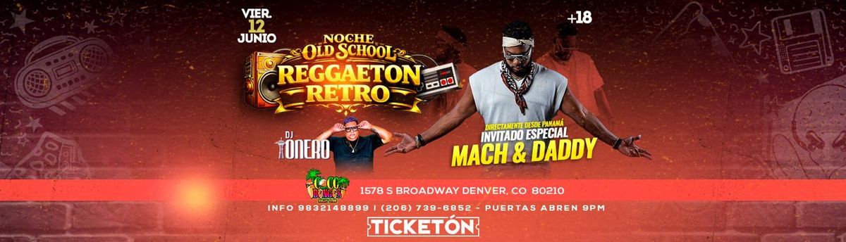 NOCHE OLD SCHOOL REGGAETON RETRO